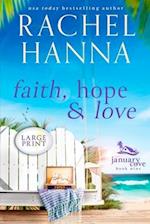 Faith, Hope & Love 