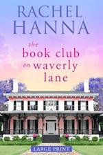 The Book Club On Waverly Lane - Large Print 