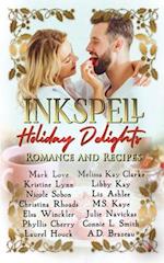 Inkspell Holiday Delights: Romance and Recipes 