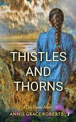 Thistles and Thorns 