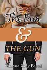 The Bun and The Gun 