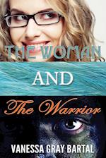 The Woman and The Warrior 