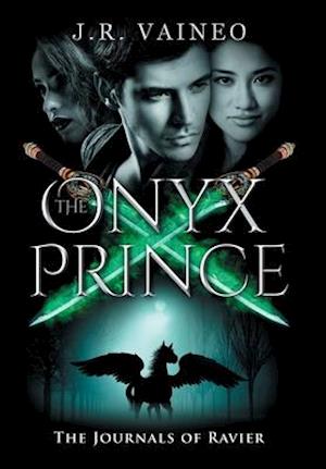 The Onyx Prince: The Journals of Ravier, Volume III