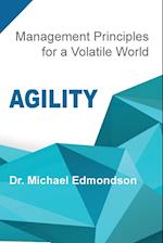 Agility: Management Principles for a Volatile World 