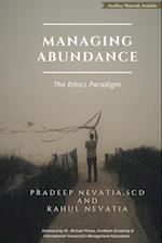 Managing Abundance: The Ethics Paradigm 