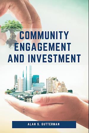 Community Engagement and Investment