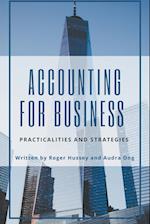 Accounting for Business: Practicalities and Strategies 