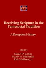 Receiving Scripture in the Pentecostal Tradition