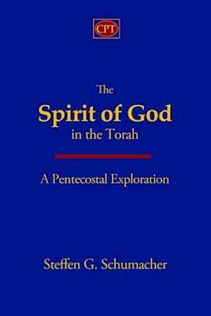 The Spirit of God in the Torah