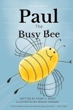 Paul The Busy Bee 