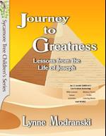 Journey to Greatness: Lessons from the Life of Joseph 