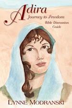 Adira: Journey to Freedom - Bible Discussion Guide 