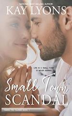 Small Town Scandal 