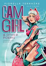 Cam Girl & Other Poems by Fiorella Terrazas Aka FioLoba 