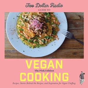 Two Dollar Radio Guide to Vegan Cooking