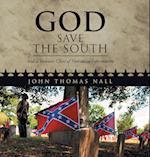 GOD SAVE THE SOUTH