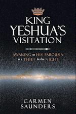 King Yeshua's Visitation
