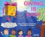 Giving Is Easy: Tithe, Save, Invest, Give and Stay out of Debt to Prosper God's Way 