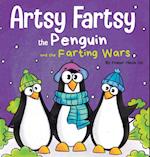 Artsy Fartsy the Penguin and the Farting Wars