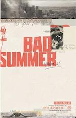 Bad Summer