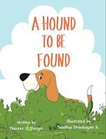 A Hound To Be Found