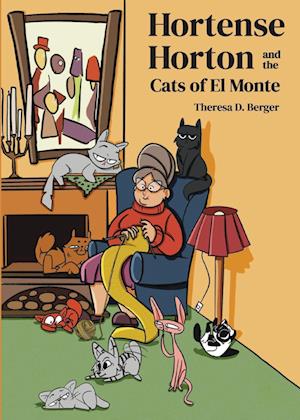 Hortense Horton and the Cats of El Monte