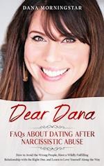Dear Dana FAQs About Dating After Narcissistic Abuse