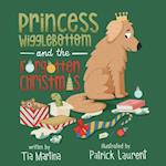 Princess Wigglebottom and the Forgotten Christmas 