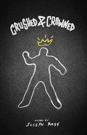 Crushed & Crowned