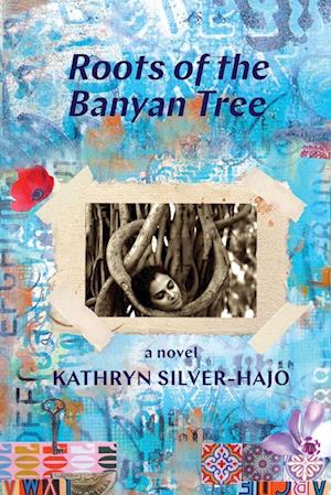 Roots of the Banyan Tree