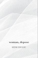 woman, depose 