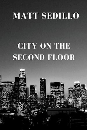 City on the Second Floor