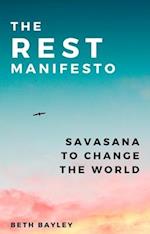 Rest Manifesto