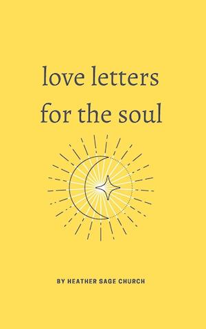 Love Letters for the Soul