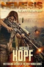 Nemesis: Dead Center (An EMP Survival Novel) 