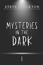 Mysteries in the Dark: Volume 1 