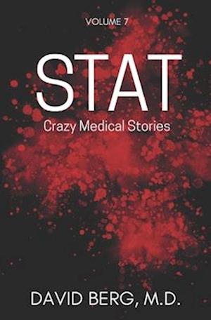 Stat: Crazy Medical Stories: Volume 7