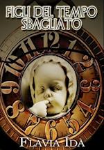 Figli del tempo sbagliato