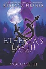 Etherya's Earth Volume III: The Novellas 