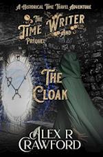 The Time Writer and The Cloak: A Historical Time Travel Adventure 