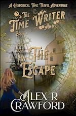 The Time Writer and The Escape