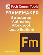 FrameMaker Structured Authoring Workbook (2020 Edition) 