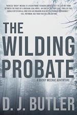 The Wilding Probate: A Bucky McCrae Adventure 