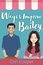 Ways to Improve Bailey 