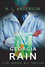 Georgia Rain: A Dr. Graves, M. E. Thriller 