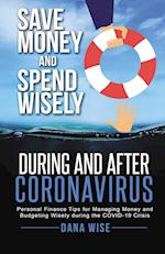 Save Money and Spend Wisely During and After Coronavirus