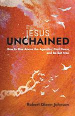 Jesus Unchained