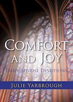 Comfort and Joy: Daily Advent Devotions 