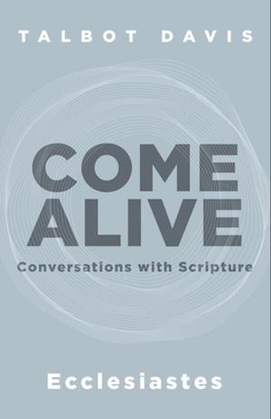 Come Alive: Ecclesiastes