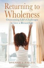 Returning to Wholeness 